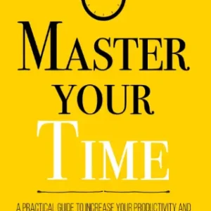 Master Your Time